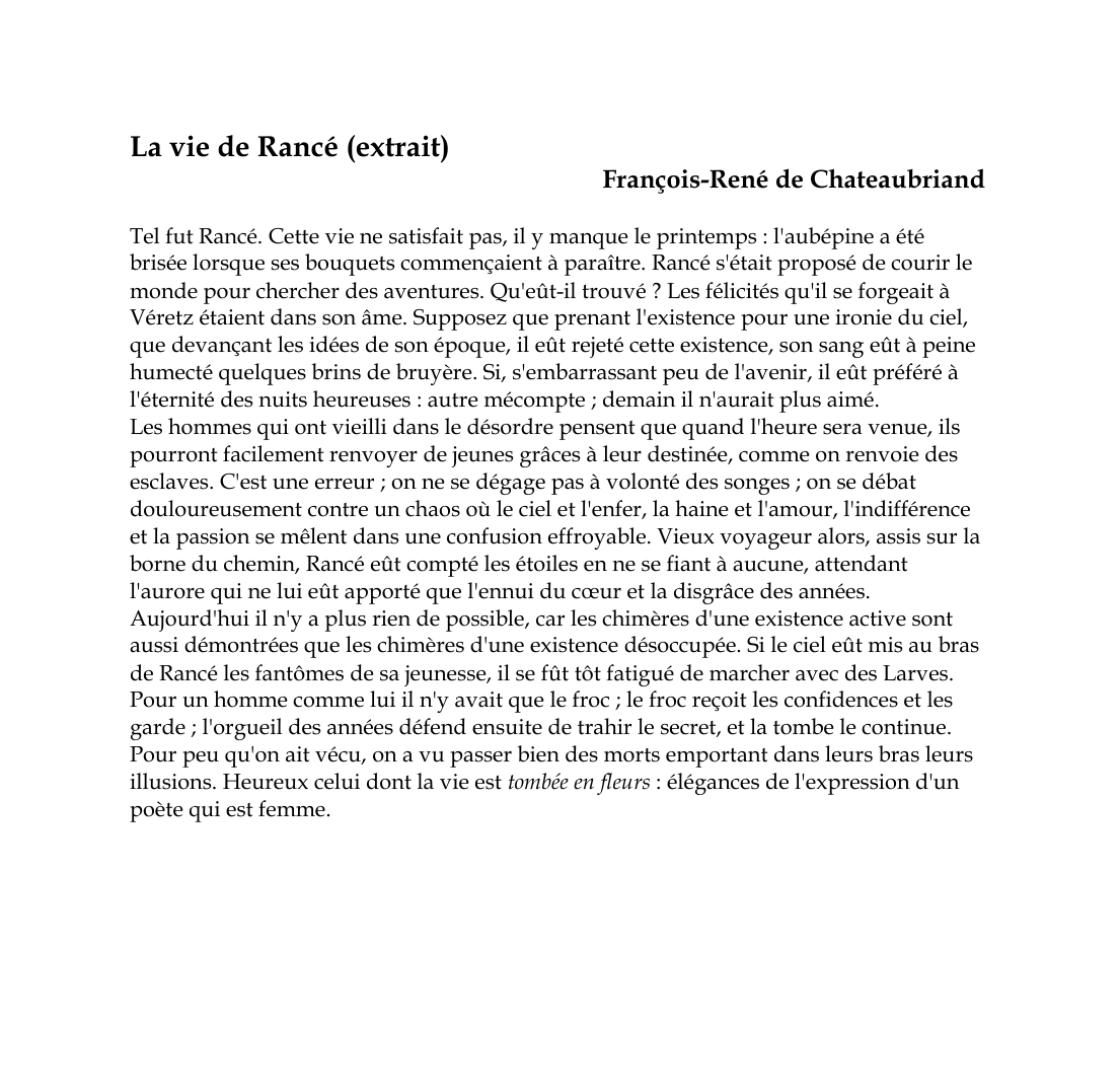 Prévisualisation du document La vie de Rancé (extrait)François-René de ChateaubriandTel fut Rancé.