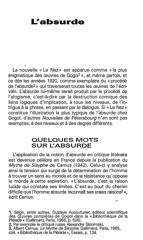 Prévisualisation du document L'absurde

La, nouvelle « Le Nez» est apparue comme « la plus
énigmatique des œuvres de Gogol1 », et même...