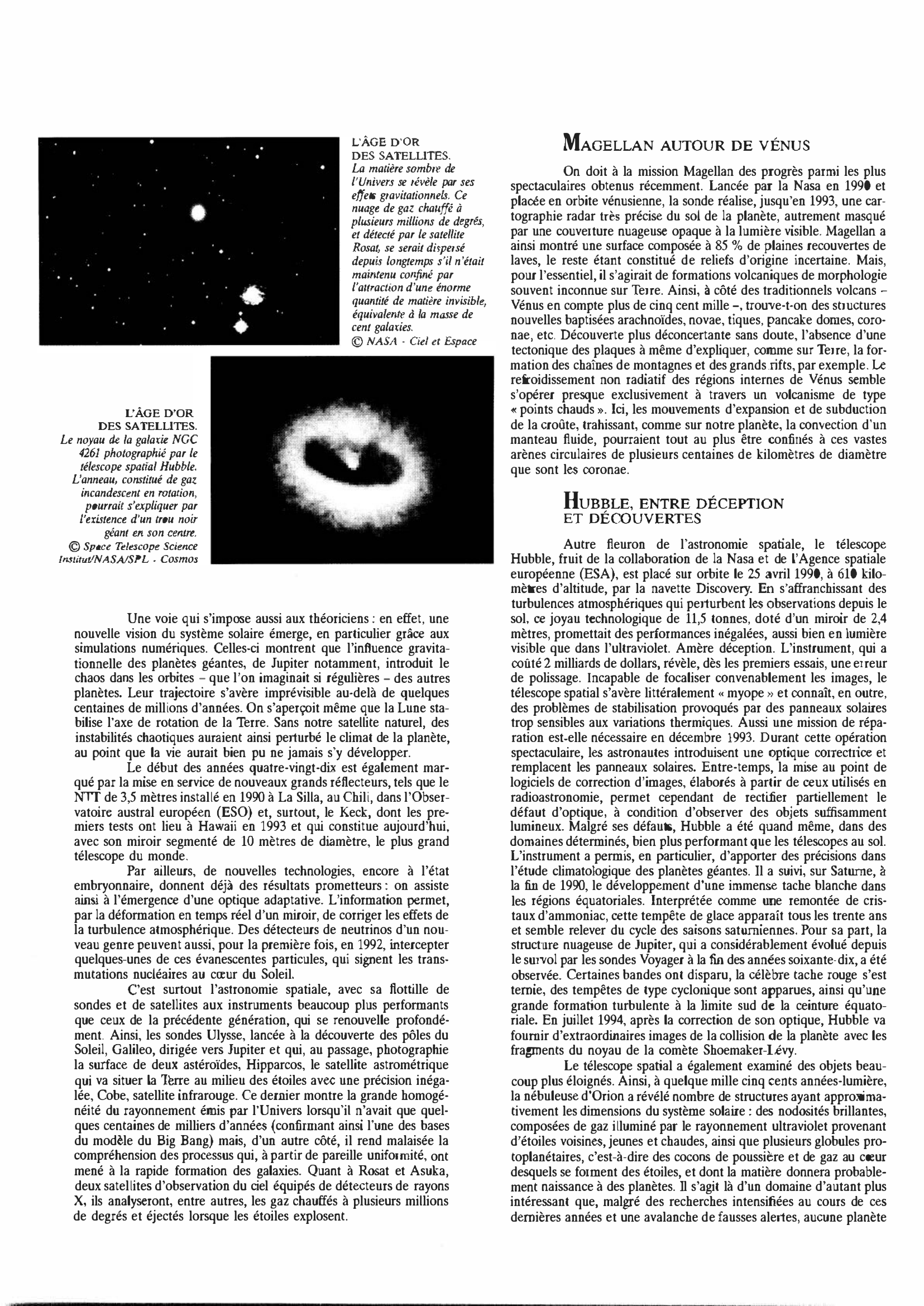 Prévisualisation du document L'AGE D'OR DES    Satellites de 1990 à 1994 : Histoire