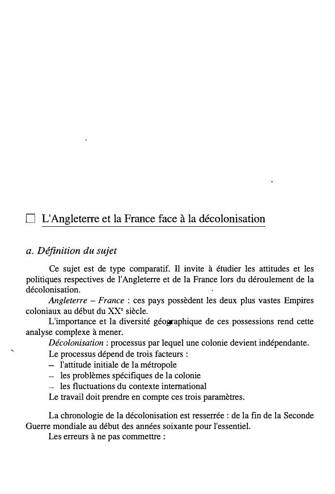 Prévisualisation du document L'Angleterre et la France face à la décolonisation
a. Définition du sujet
Ce sujet est de type comparatif. Il invite...