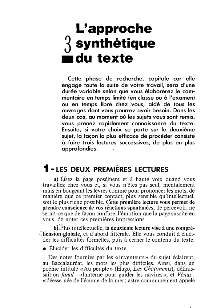 Prévisualisation du document L'approche
3 synthétique
•du texte
Cette phase de recherche, capitale car elle
engage toute la suite de votre travail, sera...