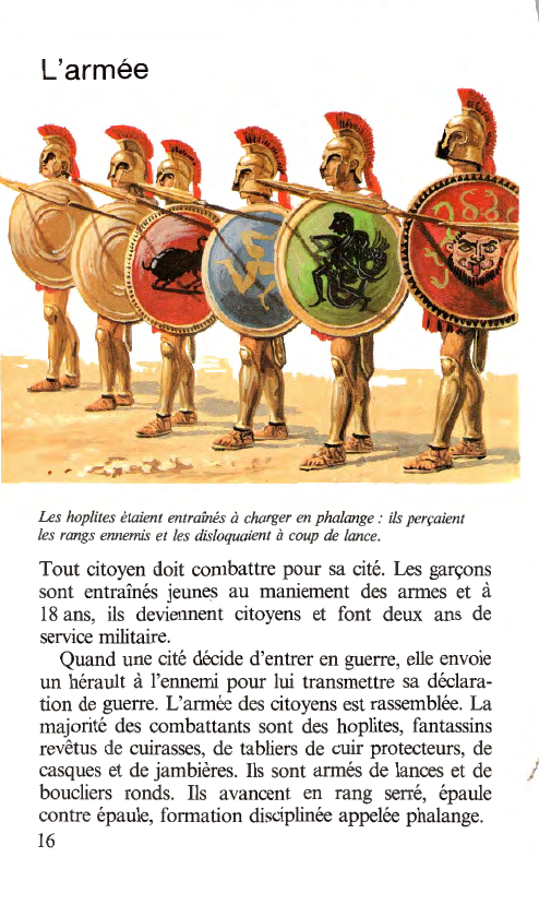 Prévisualisation du document L'armée

Les hoplites étaient entraînés à charger en phalange : ils perçaient
les rangs ennemis et les disloquaient à coup...