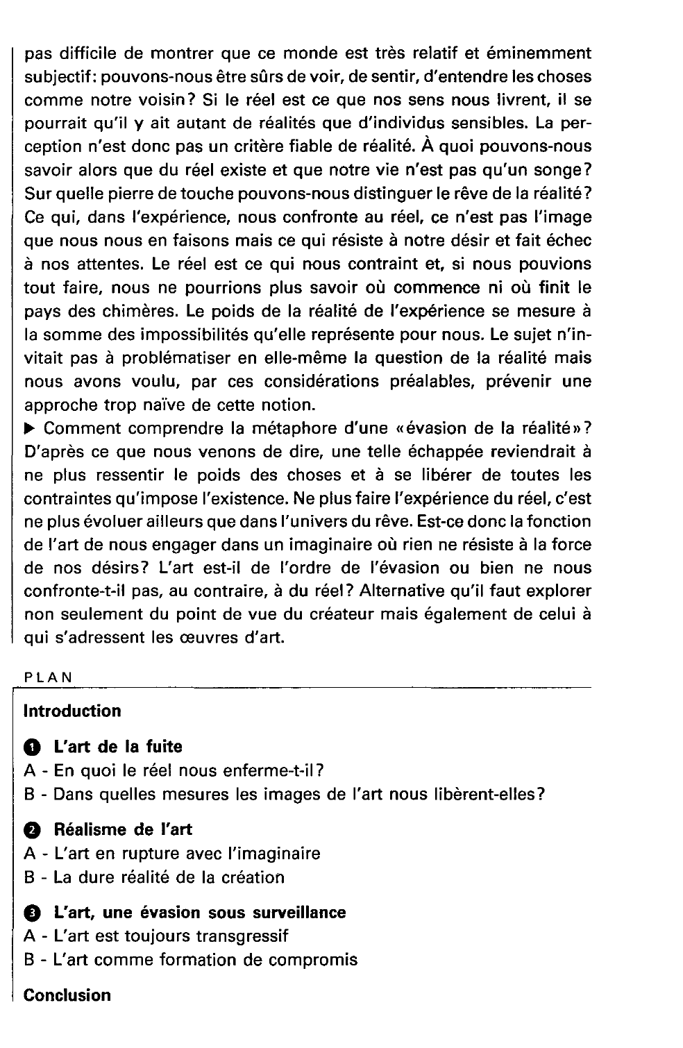 Prévisualisation du document L'art est-il de l'ordre de l'évasion ou bien ne nous confronte-t-il pas, au contraire, à du réel?