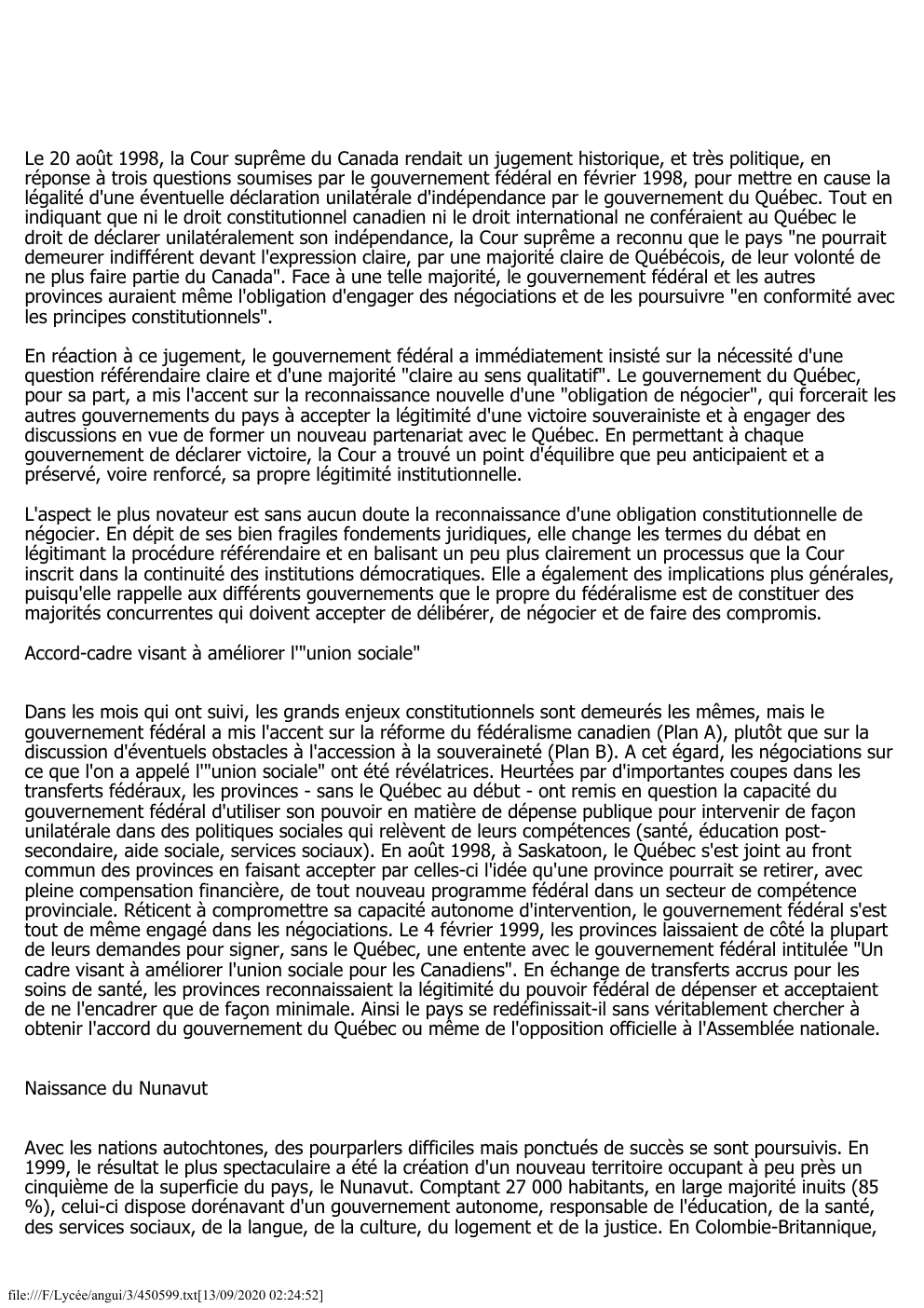 Prévisualisation du document Le 20 août 1998, la Cour suprême du Canada rendait un jugement historique, et très politique, en
réponse à trois...