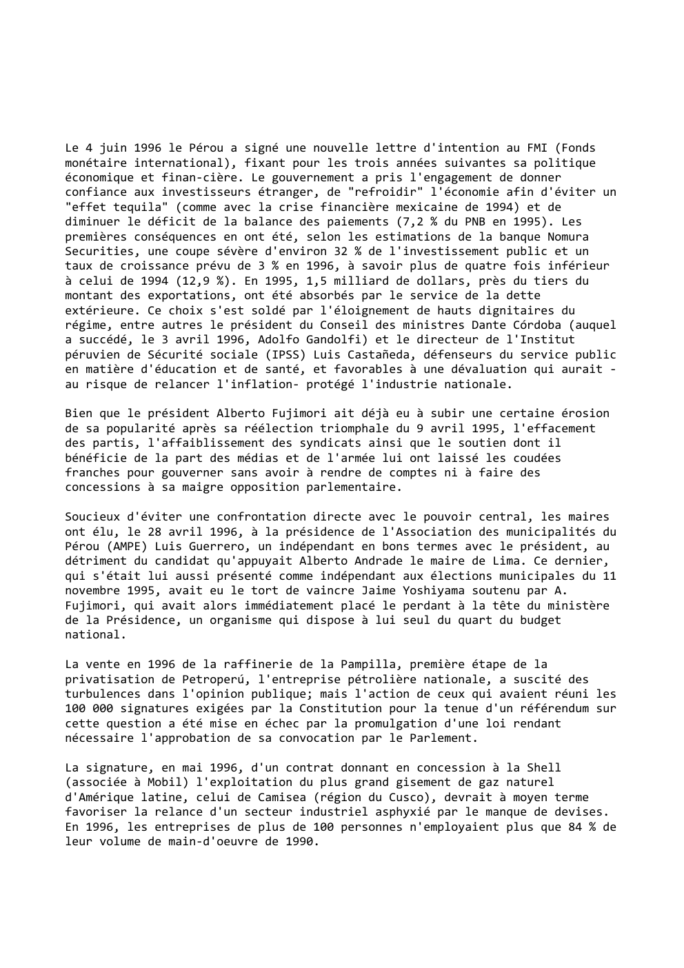 Prévisualisation du document Le 4 juin 1996 le Pérou a signé une nouvelle lettre d'intention au FMI (Fonds
monétaire international), fixant pour les...