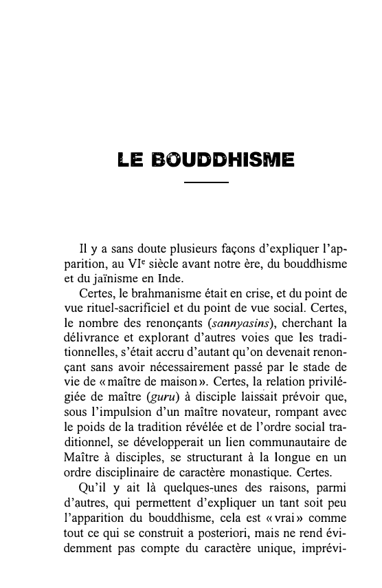 Prévisualisation du document LE BOUDDHISME

Il y a sans doute plusieurs façons d'expliquer l'ap­
parition, au VIe siècle avant notre ère, du bouddhisme...