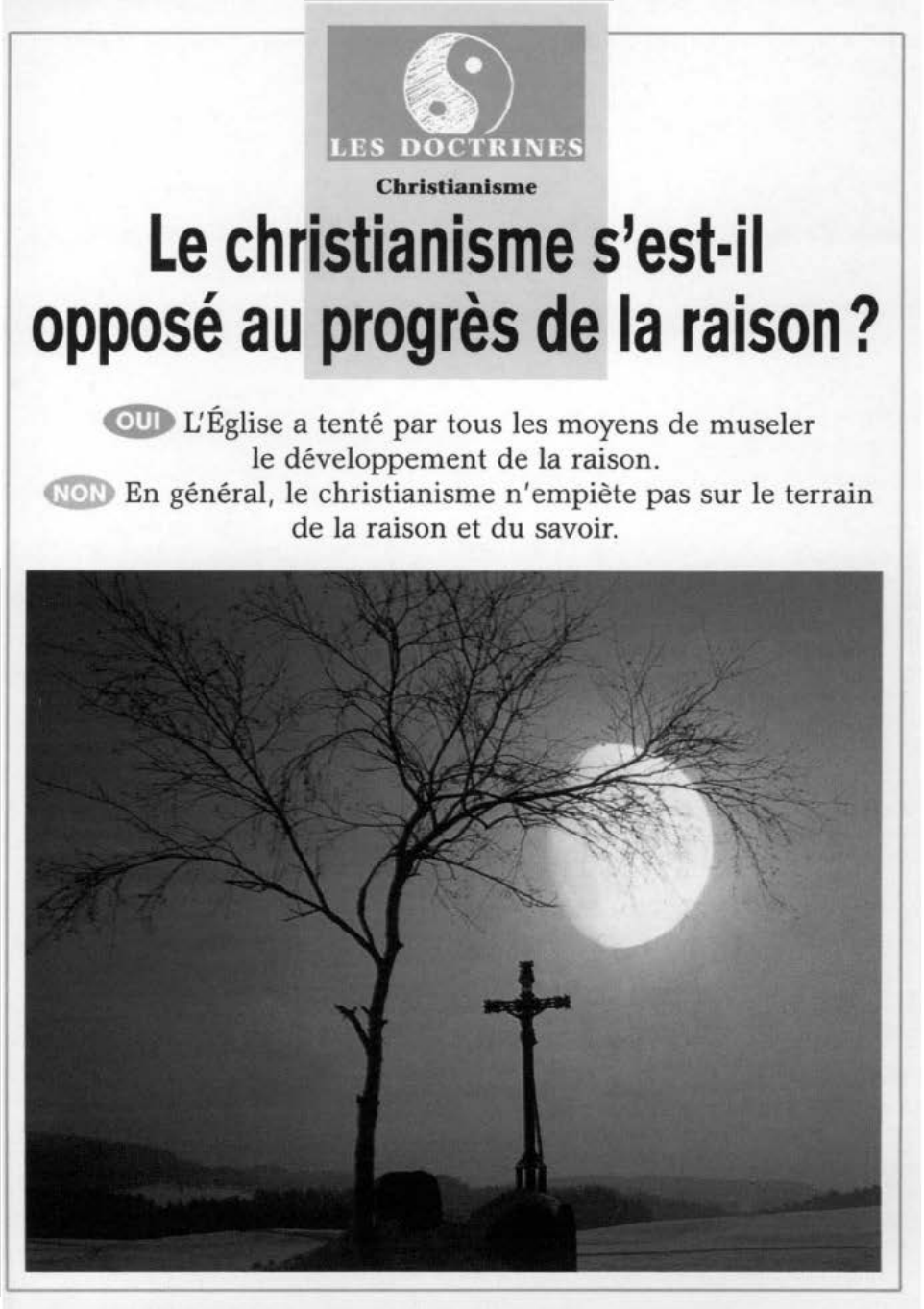 Prévisualisation du document Le christianisme s'est-il opposé au progrès de la raison ?
