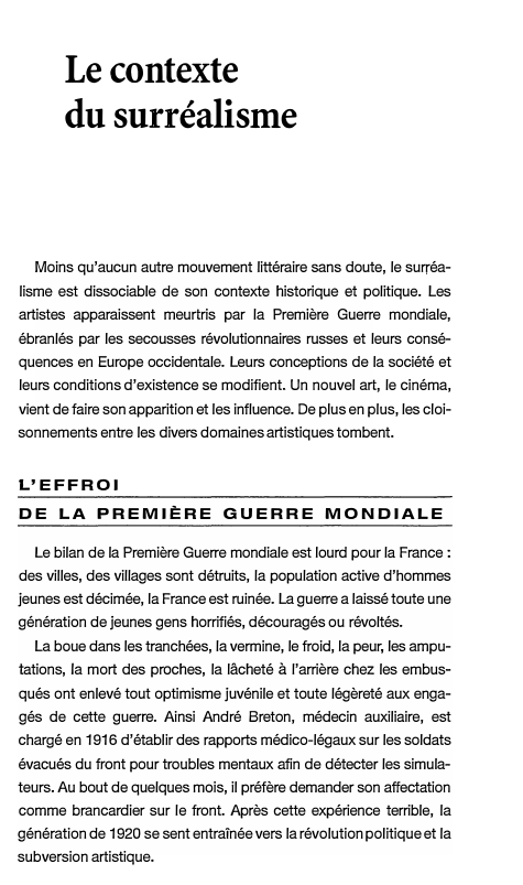 Prévisualisation du document Le contexte
du surréalisme

Moins qu'aucun autre mouvement littéraire sans doute, le surréa­
lisme est dissociable de son contexte historique...