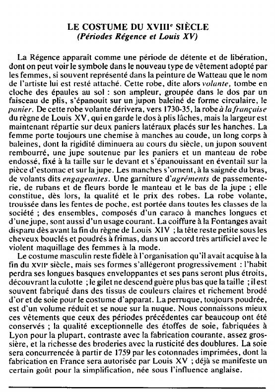 Prévisualisation du document LE COSTUME DU XVIIIe SIÈCLE(Périodes Régence et Louis XV).