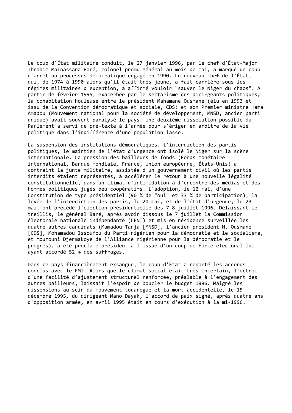 Prévisualisation du document Le coup d'État militaire conduit, le 27 janvier 1996, par le chef d'État-Major
Ibrahim Maïnassara Baré, colonel promu général au...