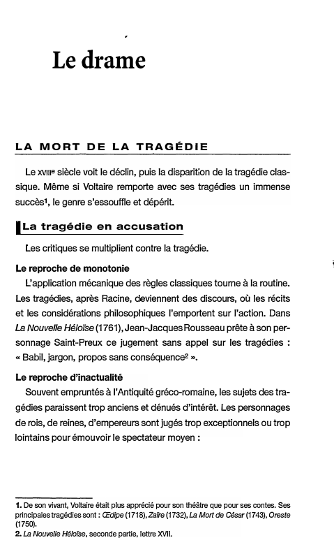 Prévisualisation du document Le drame
LA MORT DE LA TRAGÉDIE
Le xvme siècle voit le déclin, puis la disparition de la tragédie clas­...