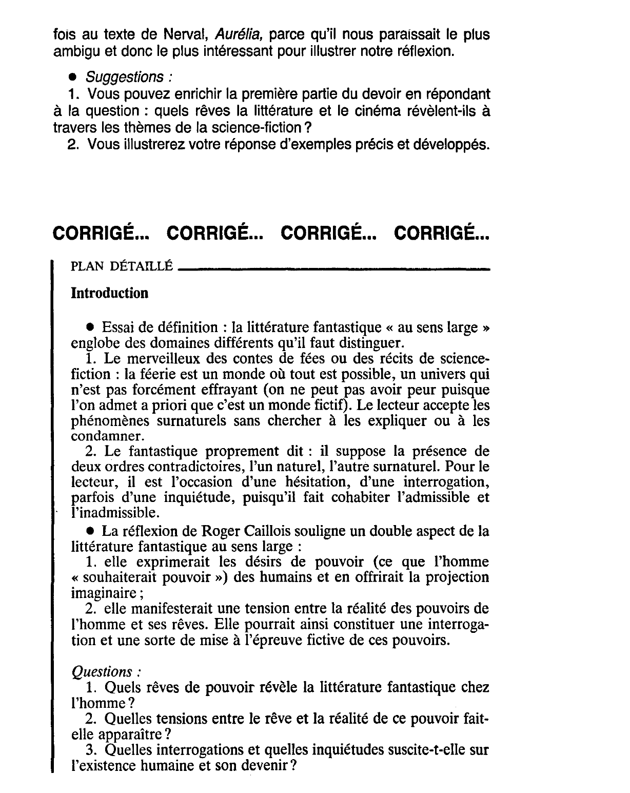 Prévisualisation du document Le fantastique exprime « la tension entre ce que l'homme peut et ce qu'il souhaiterait pouvoir»