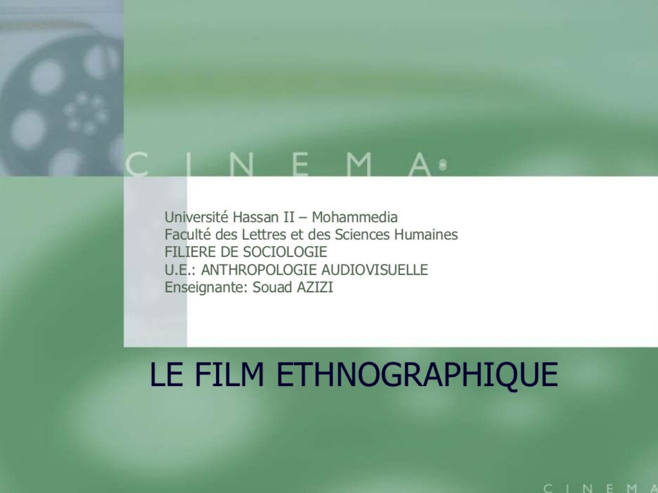 Prévisualisation du document Le film ethnographique