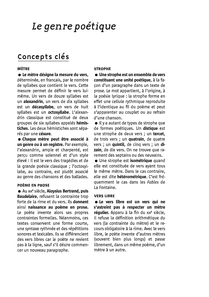 Prévisualisation du document Le genre poétique
Concepts clés
MÈTRE

STROPHE

• Le mètre désigne la mesure du vers,
déterminée, en français, par le...