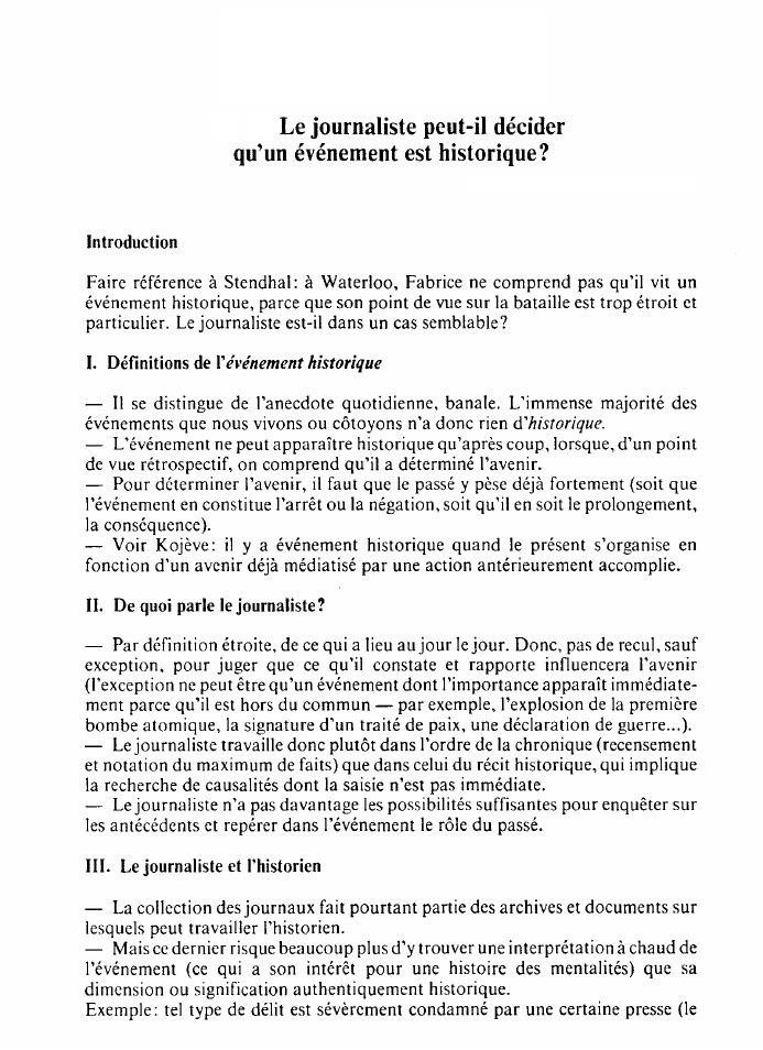 Prévisualisation du document Le journaliste peut-il déciderqu'un événement est historique?