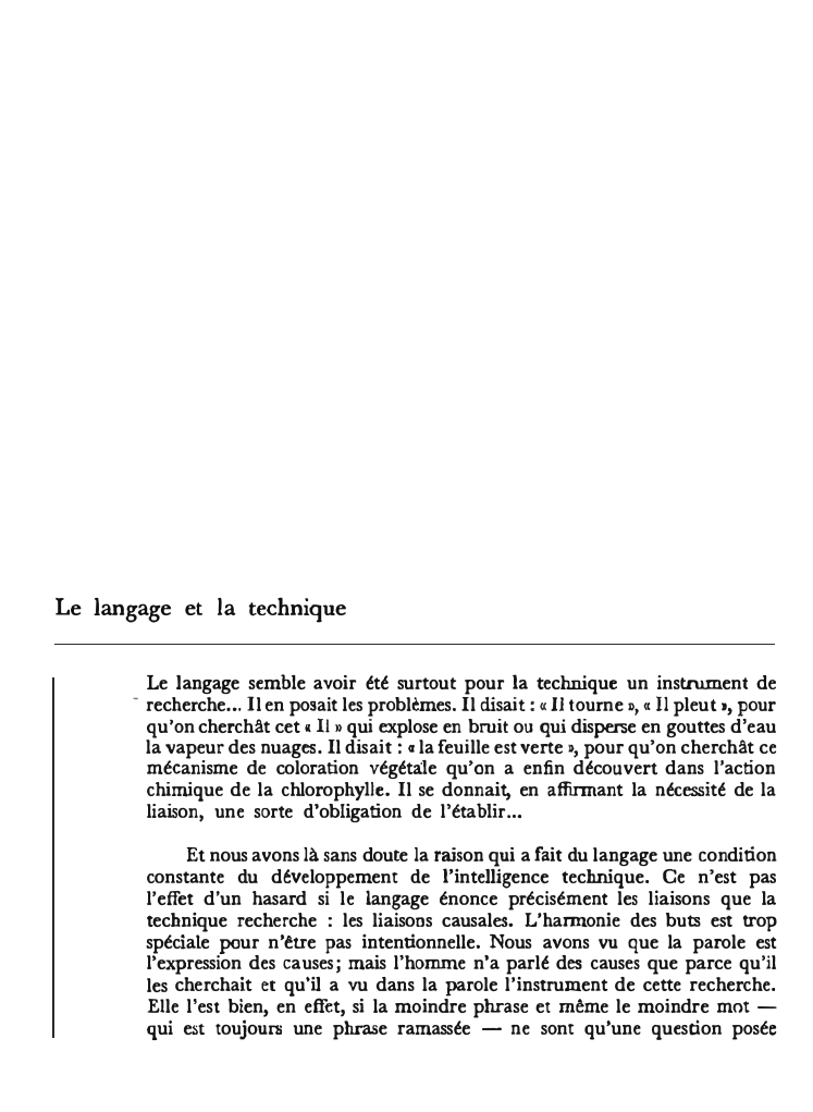 Prévisualisation du document Le langage et la technique
Le langage semble avoir été surtout pour la technique un...