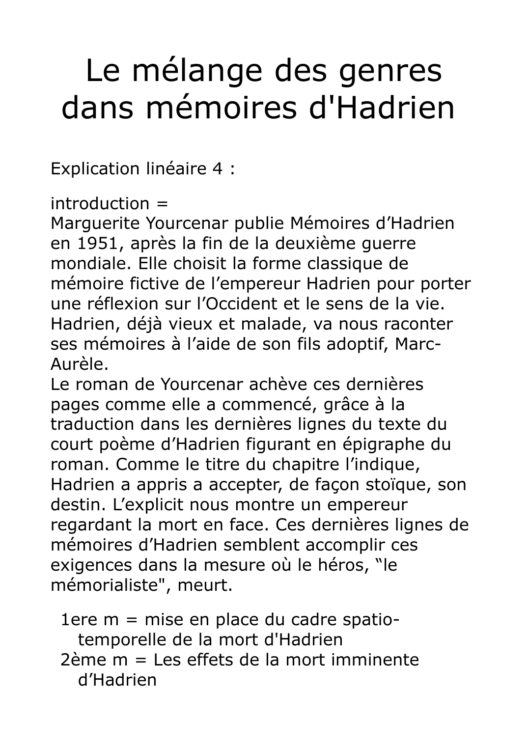 Prévisualisation du document Le mélange des genres dans mémoires d'Hadrien 
