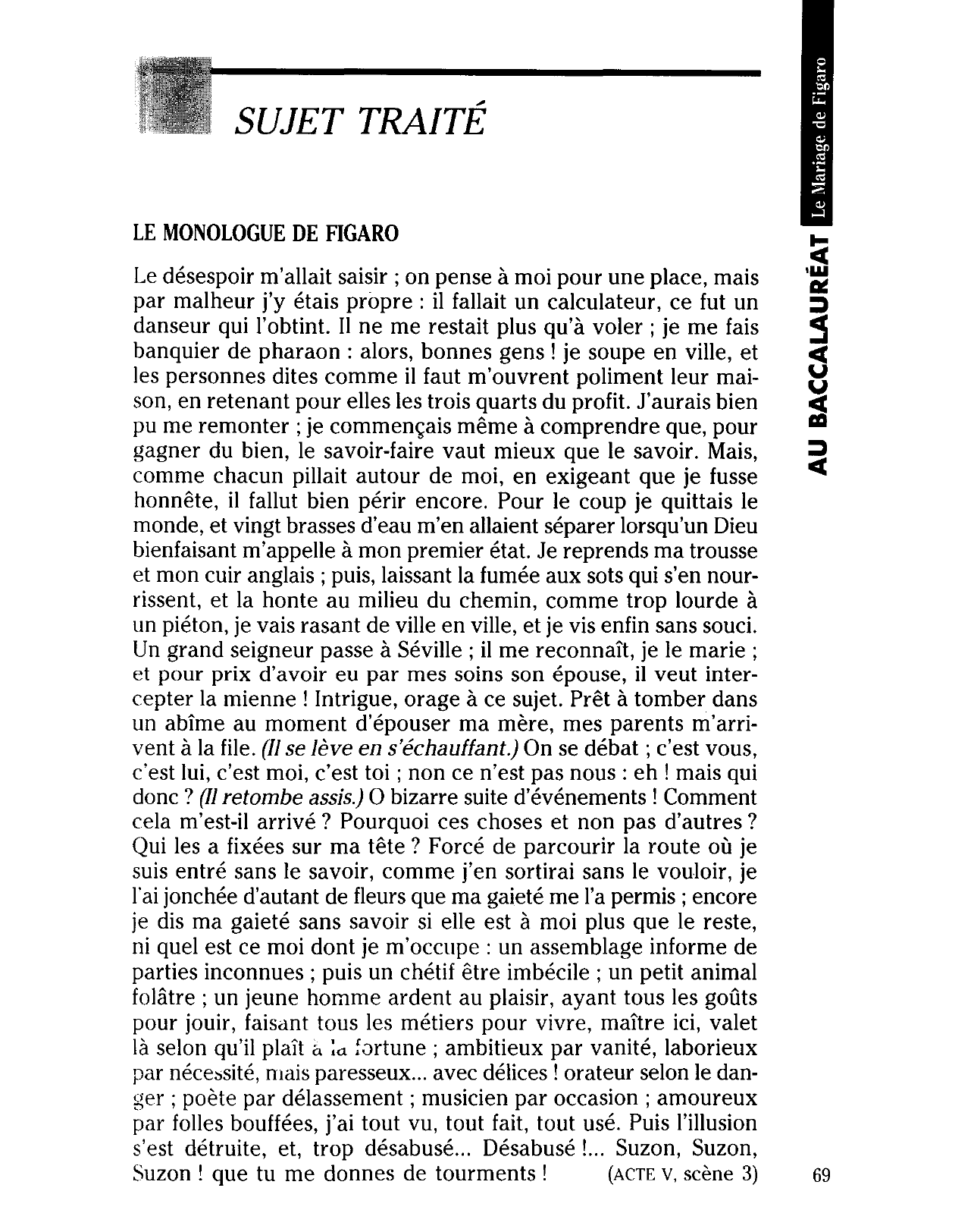 Prévisualisation du document LE MONOLOGUE DE FIGARO: commentaire composé - (ACTE V, scène 3) - Beaumarchais