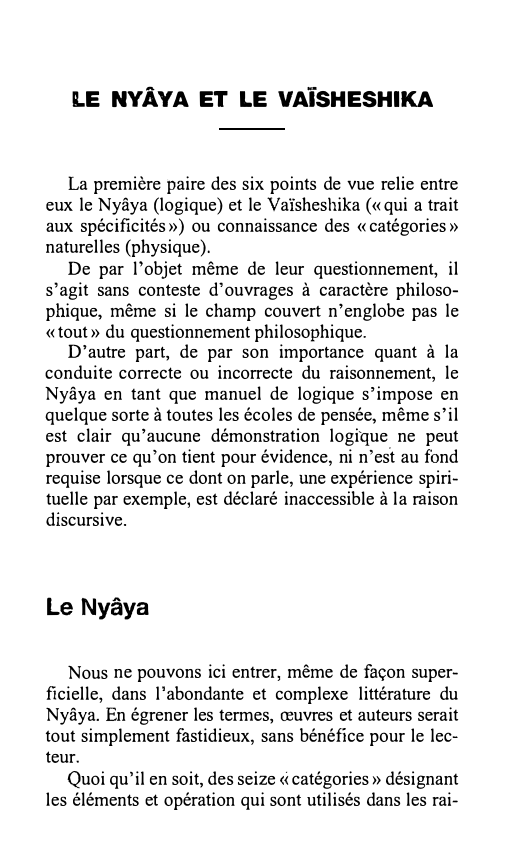 Prévisualisation du document LE NVÂYA ET LE VAÏSHESHIKA

La première paire des six points de vue relie entre
eux le Nyâya (logique) et...