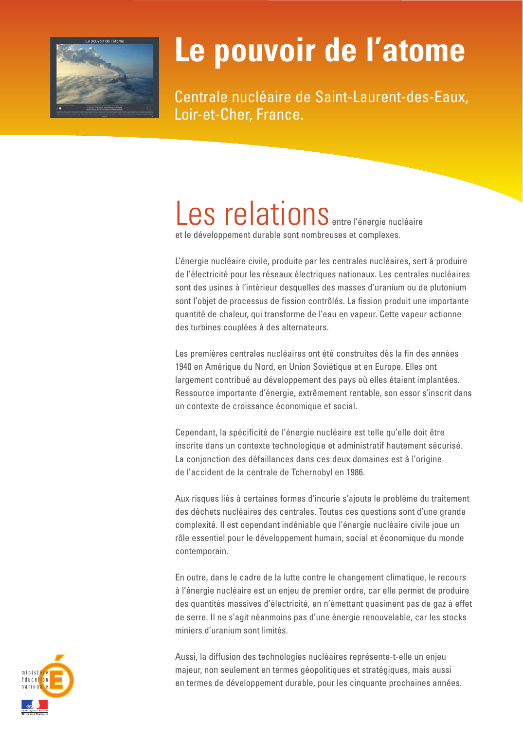 Prévisualisation du document Le pouvoir de l'atomeCentrale nucléaire de Saint-Laurent-des-Eaux,Loir-et-Cher, France.