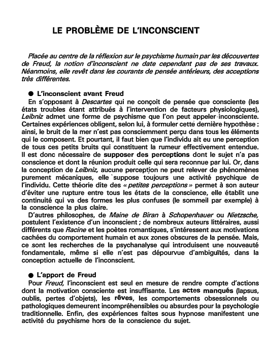 Prévisualisation du document LE PROBLÈME DE L'INCONSCIENT
Placée au centre de. la réflexion sur le psychisme humain par les décowertes
de Freud, la...