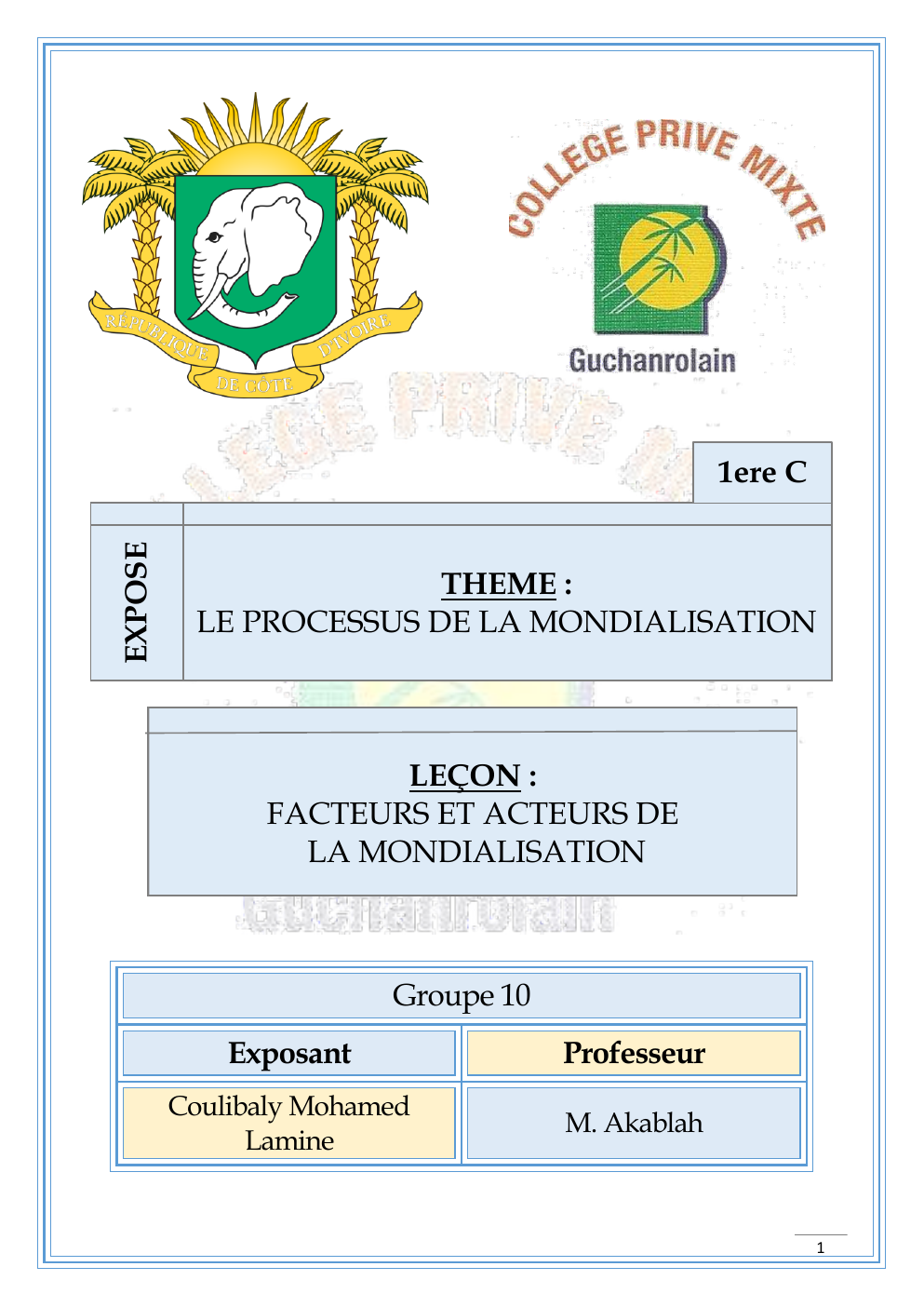 Prévisualisation du document LE PROCESSUS DE LA MONDIALISATION  LEÇON : FACTEURS ET ACTEURS DE LA MONDIALISATION