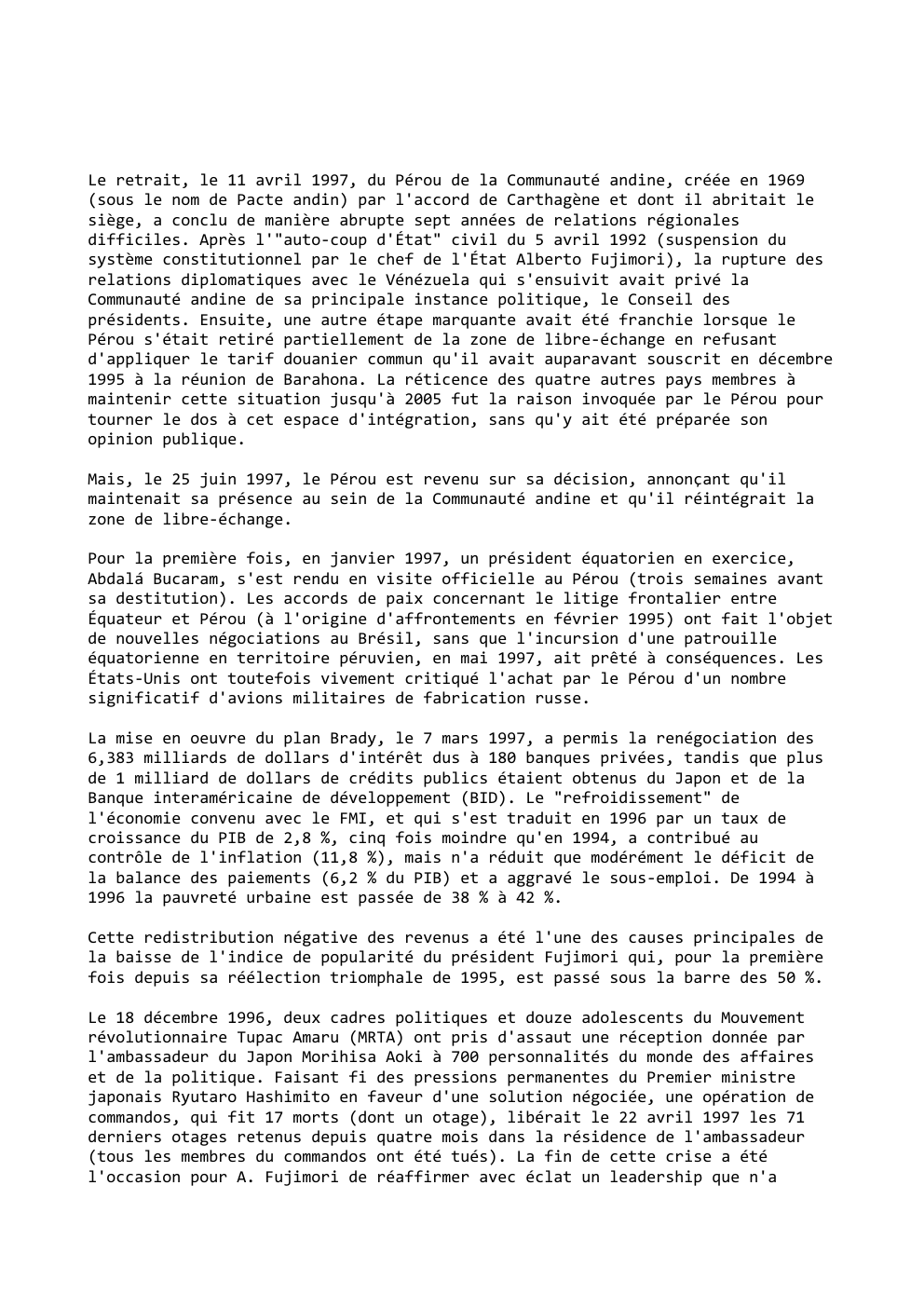 Prévisualisation du document Le retrait, le 11 avril 1997, du Pérou de la Communauté andine, créée en 1969
(sous le nom de Pacte...