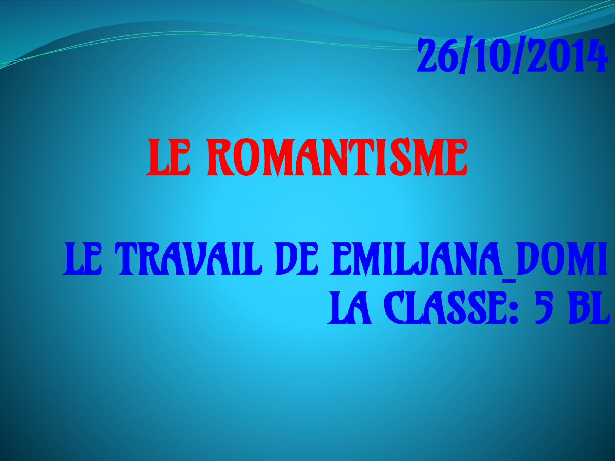 Prévisualisation du document Le romantisme (exposé pdf)