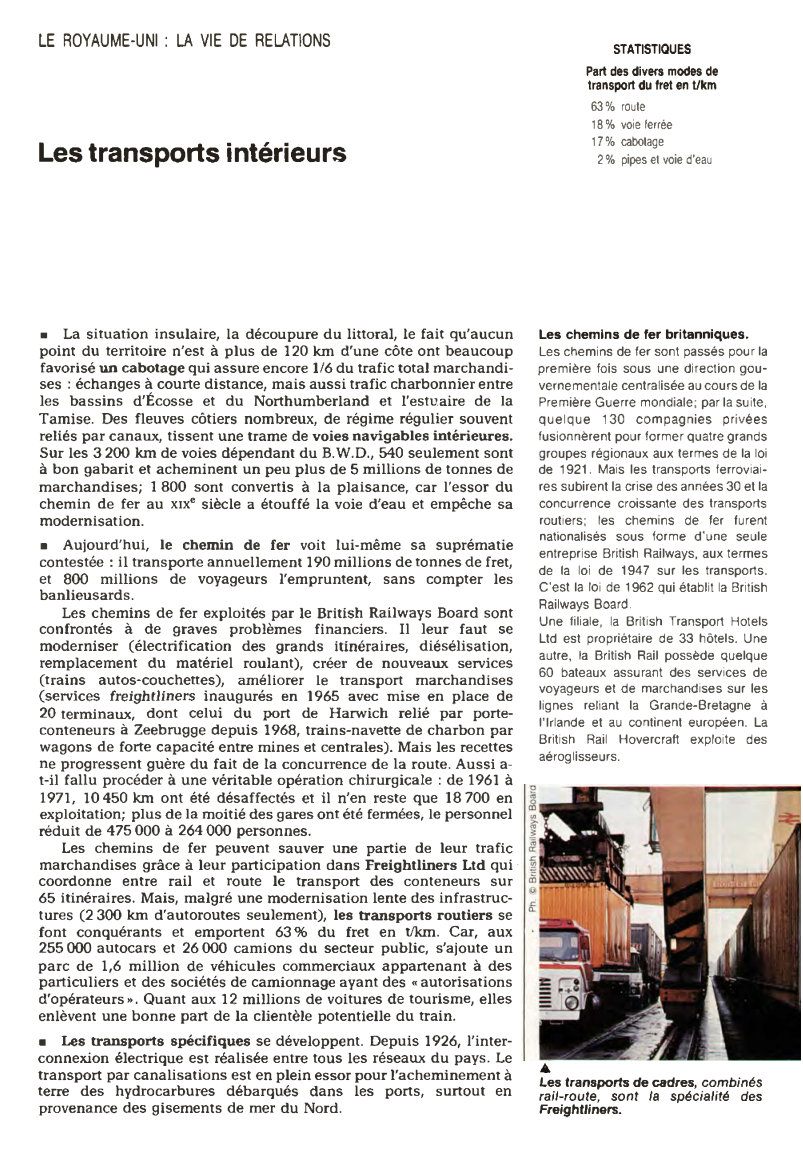 Prévisualisation du document LE ROYAUME-UNI : LA VIE DE RELATIONS

STATISTIQUES
Part des divers modes de
transport du fret en t/km

63%
18...