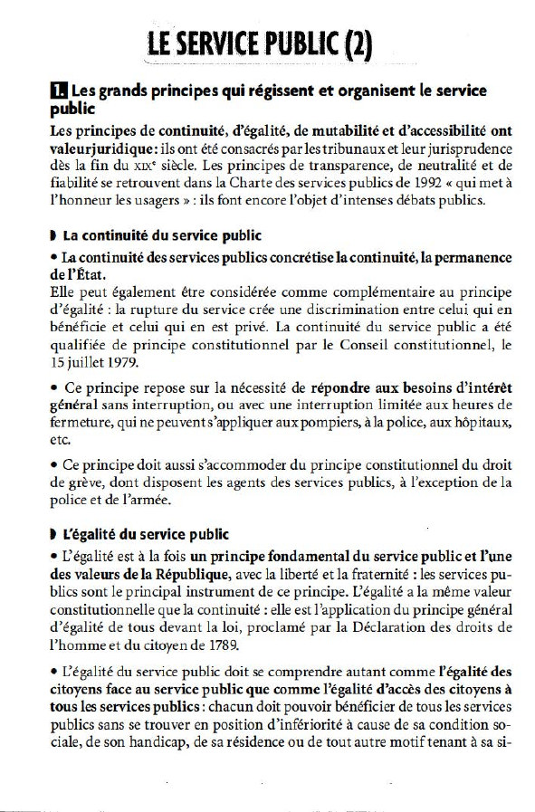 Prévisualisation du document ~LE SERVl(:EPUBU,( (2). _
D Les grands principes qui régissent et organisent le service
public
Les principes de continuité, d'égalité,...