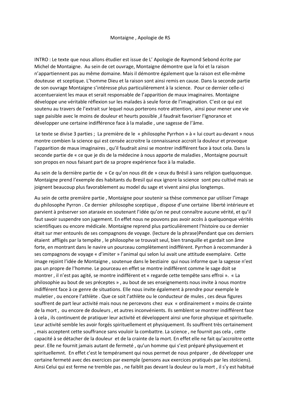 Prévisualisation du document Le texte que nous allons étudier est issue de L’ Apologie de Raymond Sebond écrite par Michel de Montaigne