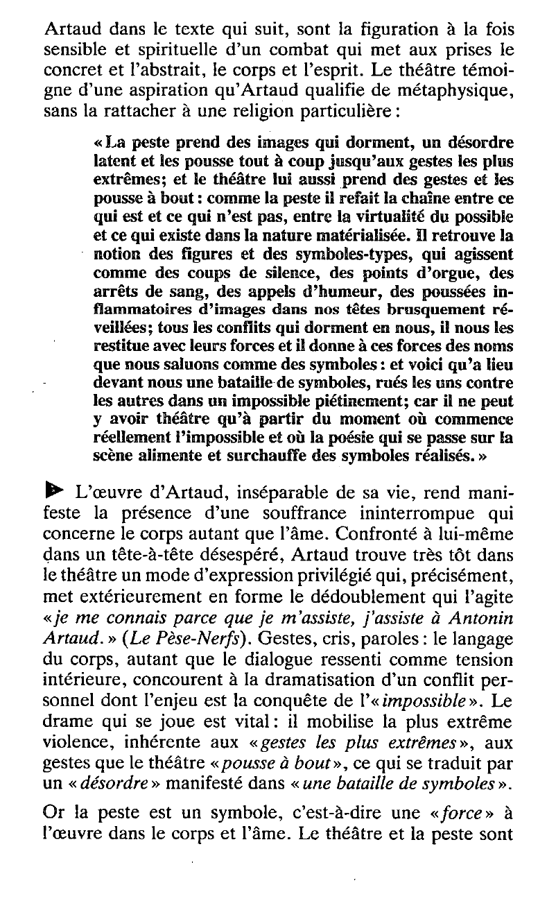 Prévisualisation du document Le Théâtre et son double: Car il ne peut y avoir théâtre qu’à partir du moment où commence réellement l’impossible. Antonin Artaud