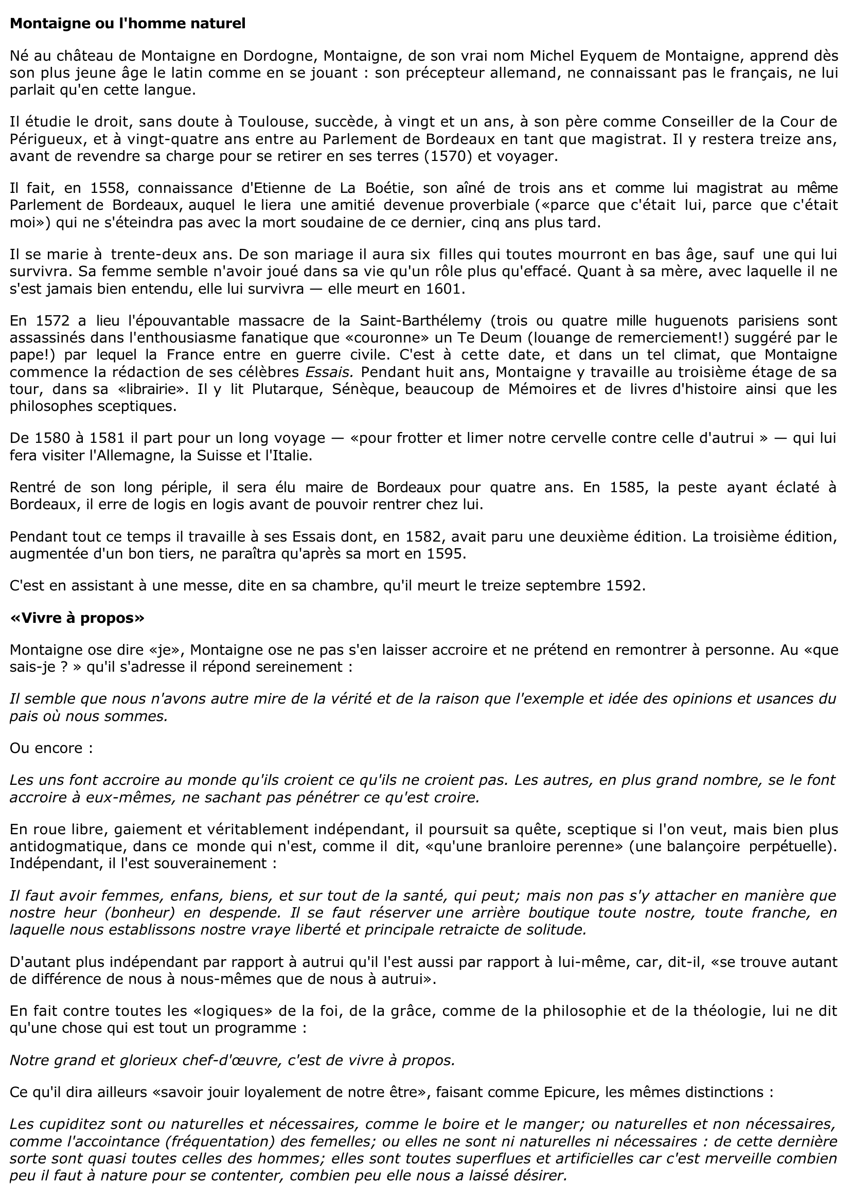 Prévisualisation du document Le «Vivre à propos» de Montaigne.