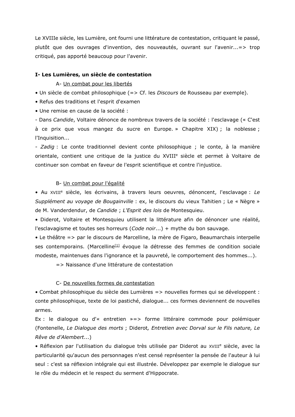 Prévisualisation du document Le XVIIIe siècle, les Lumière, ont fourni une littérature de contestation, critiquant le passé,
plutôt que des ouvrages d'invention, des...