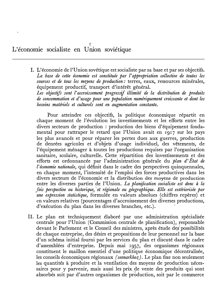 Prévisualisation du document L'économie socialiste en Union soviétique
I. L'économie de l'Union sovétique est socialiste par sa base et par ses objectifs.
La...