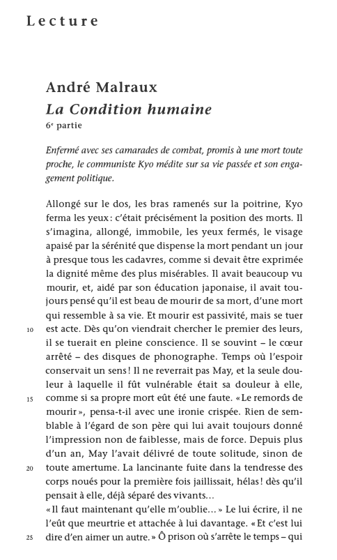Prévisualisation du document Lecture

André Malraux
La Condition humaine
6' partie

Enfermé avec ses camarades de combat, promis à une mort toute
proche,...