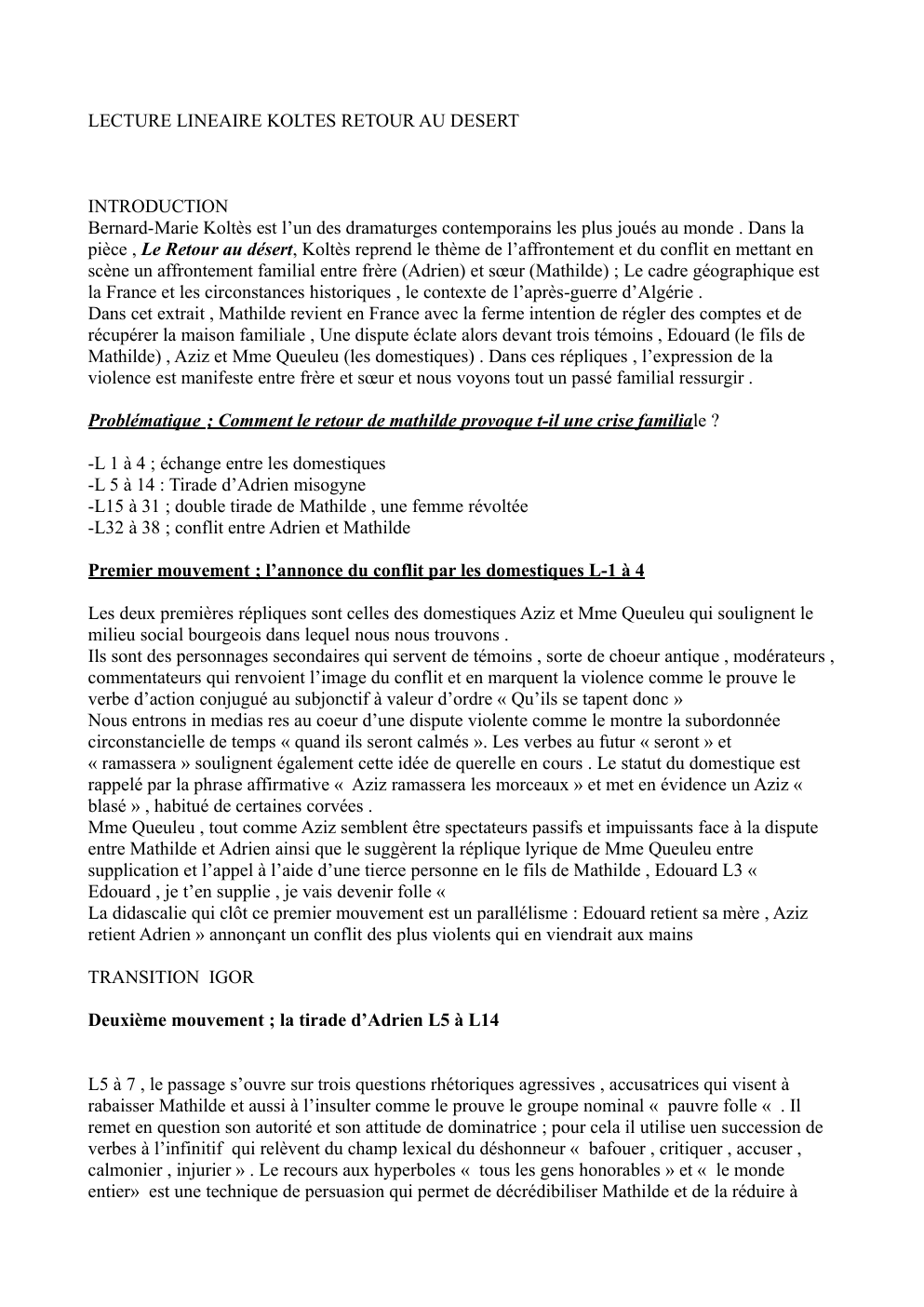Prévisualisation du document Lecture linéaire: LECTURE LINEAIRE KOLTES RETOUR AU DESERT