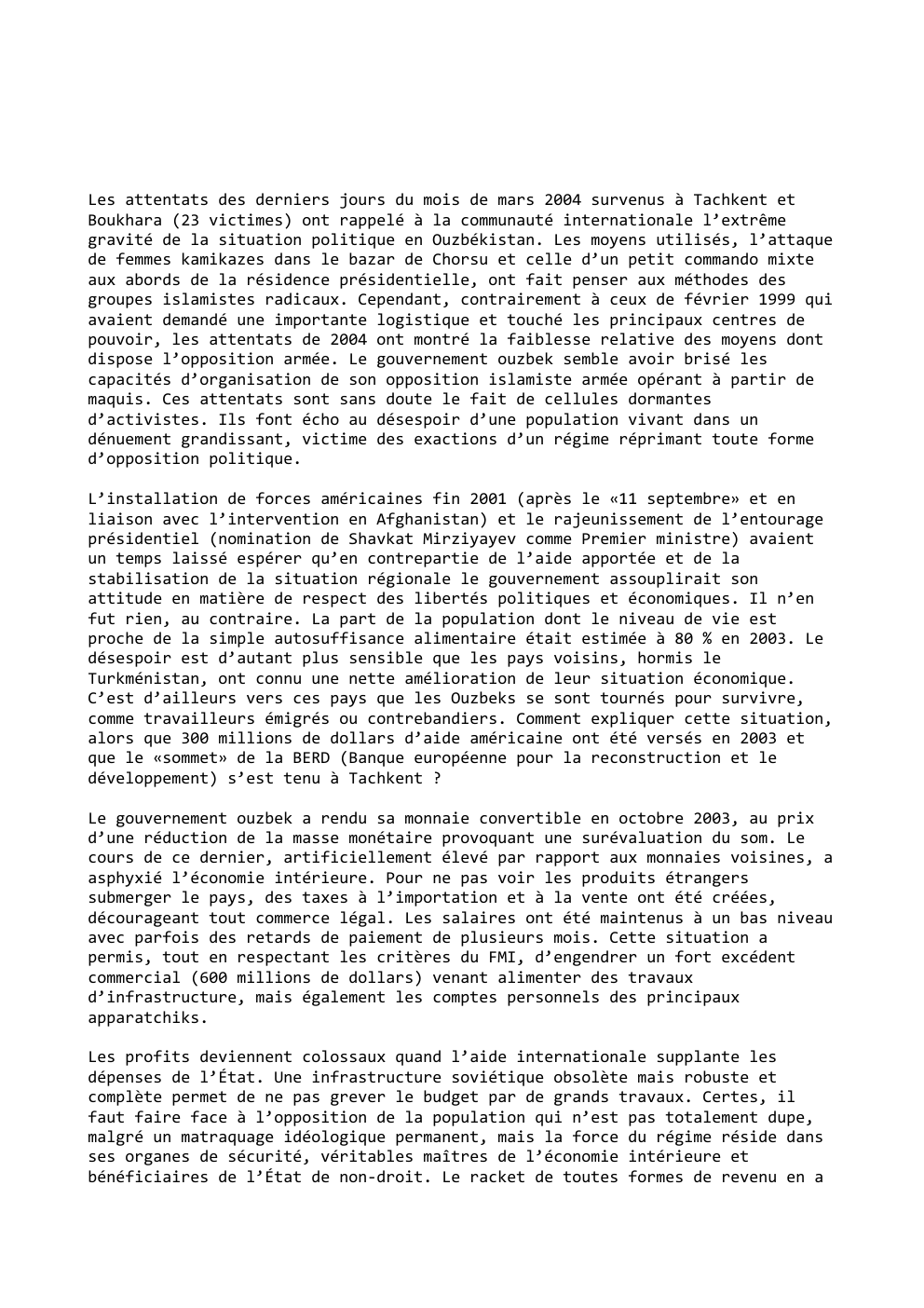 Prévisualisation du document Les attentats des derniers jours du mois de mars 2004 survenus à Tachkent et
Boukhara (23 victimes) ont rappelé à...