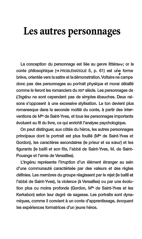 Prévisualisation du document Les autres personnages
La conception du personnage est liée au genre littérantt; or le
conte philosophique (➔ PROBLÉMATIQUE 5, p....