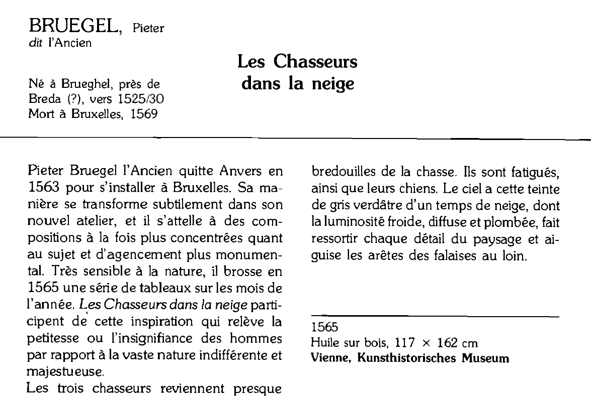 Prévisualisation du document Les Chasseurs  dans la neige de BRUEGEL, Pieter dit l'Ancien