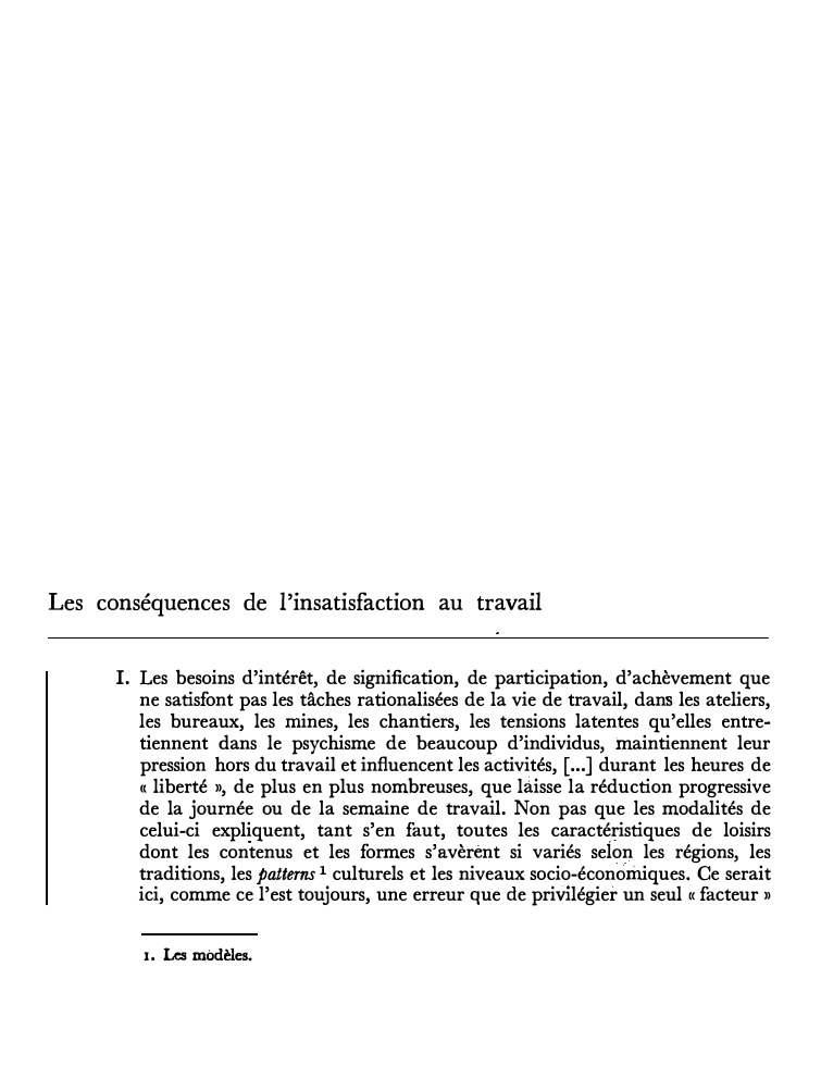 Prévisualisation du document Les conséquences de l'insatisfaction au travail
I. Les besoins d'intérêt, de signification, de participation, d'achèvement que
ne satisfont pas les...