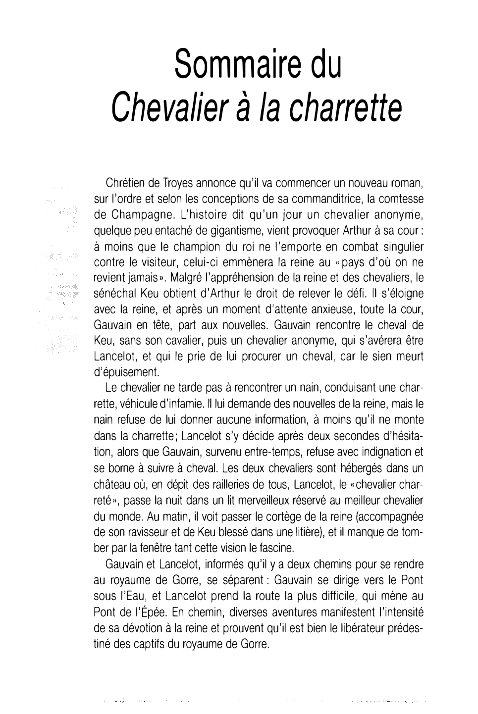 Prévisualisation du document LES DEUX PONTS - LE CHEVALIER DU GUÉ- Le Chevalier à la charrette de Chrétien de Troyes (Résumé et commentaire)