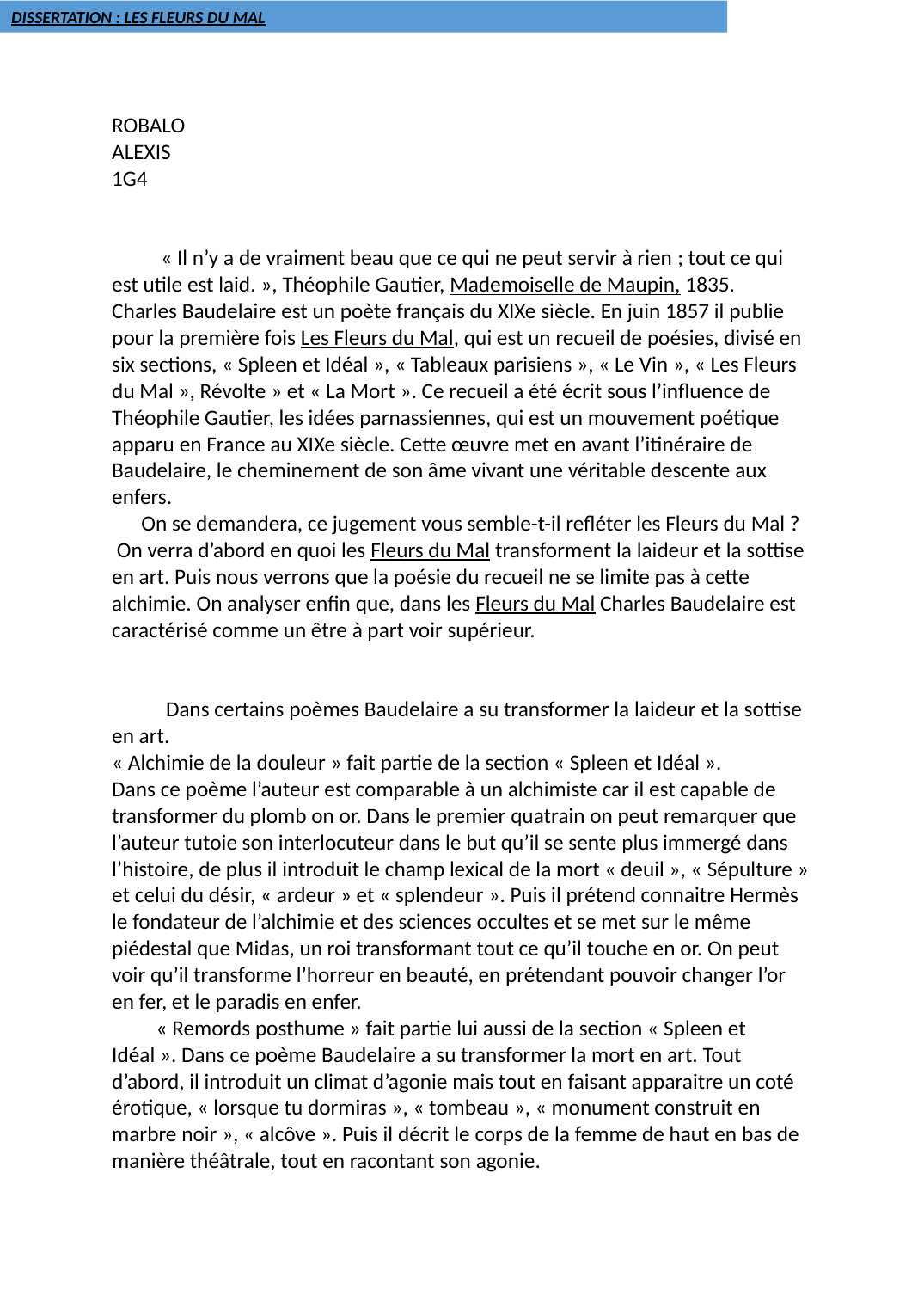 Prévisualisation du document Les Fleurs du Mal: transformer la laideur et la sottise en art (Baudelaire)
