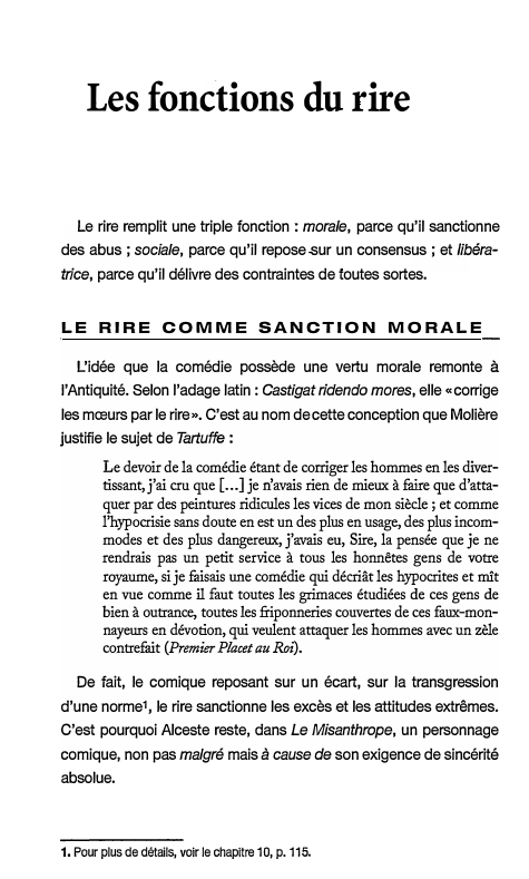 Prévisualisation du document Les fonctions du rire
Le rire remplit une triple fonction : morale, parce qu'il sanctionne
des abus; sociale, parce qu'il...