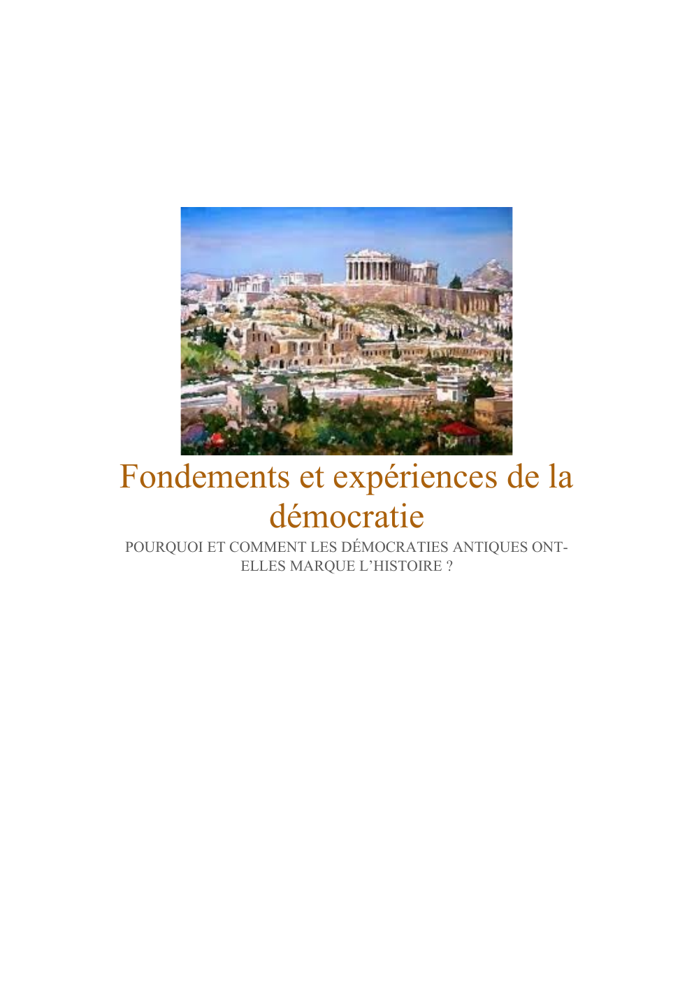 Prévisualisation du document Les fondements et expériences de la démocratie