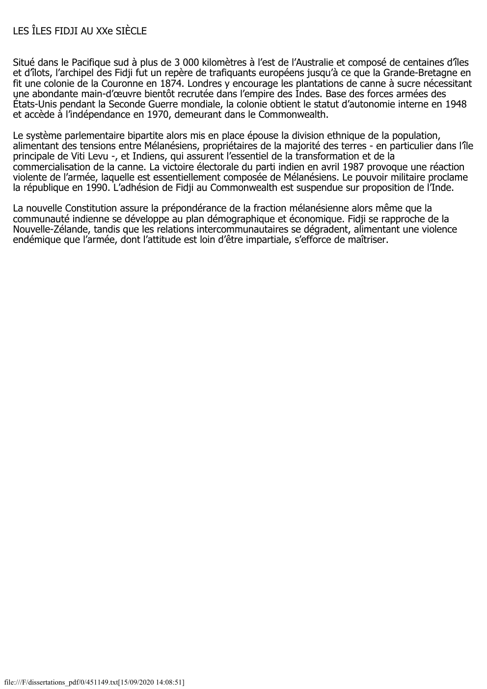 Prévisualisation du document LES ÎLES FIDJI AU XXe SIÈCLE
Situé dans le Pacifique sud à plus de 3 000 kilomètres à l’est de...