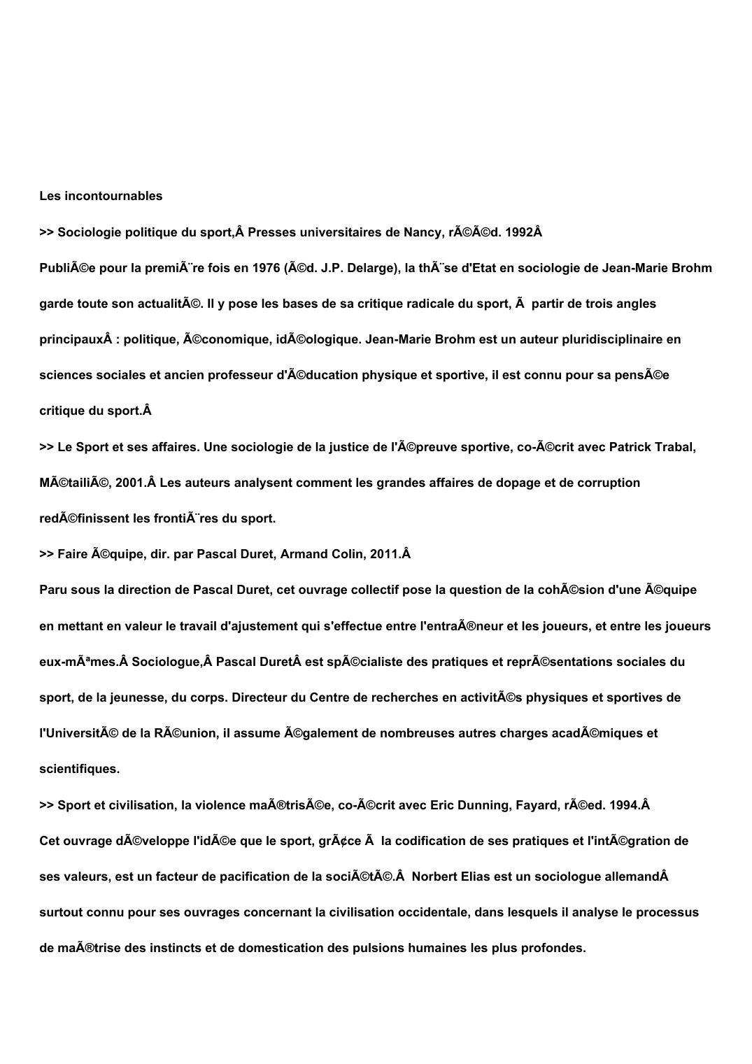 Prévisualisation du document Les incontournables>> Sociologie politique du sport, Presses universitaires de Nancy, rééd.