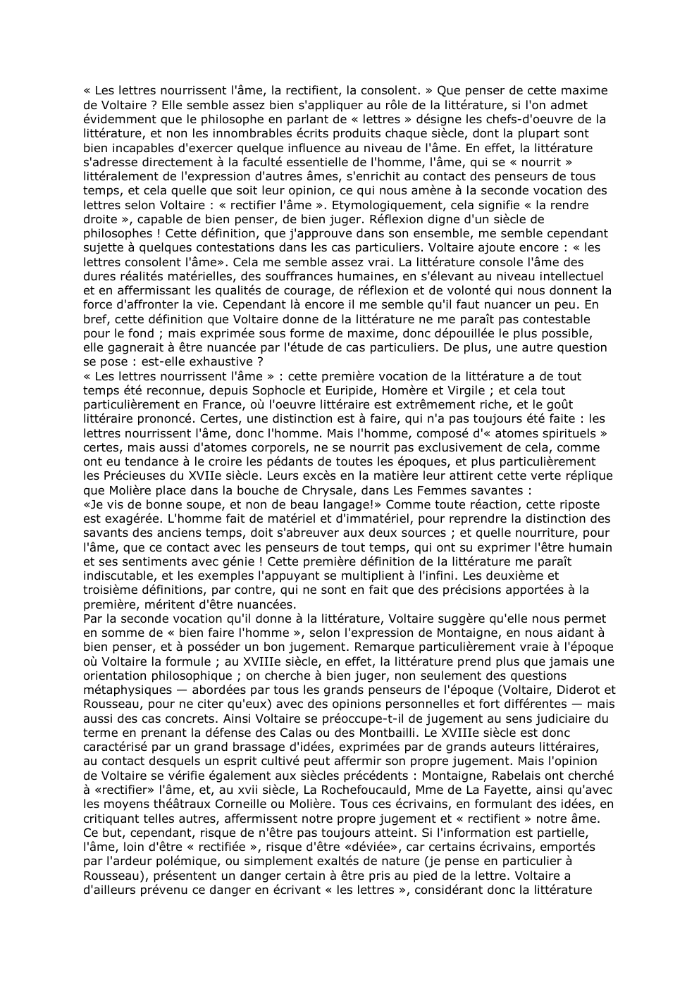 Prévisualisation du document « Les lettres nourrissent l'âme, la rectifient, la consolent. » Que penser de cette maxime
de Voltaire ? Elle semble...