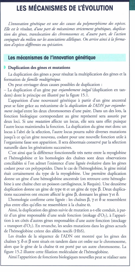 Prévisualisation du document LES MÉCANISMES DE rÉVOLUTION
Lïnnovation génétique est une des causes du polymorphisme des espèces.
Elle est le résultat, d'une part...