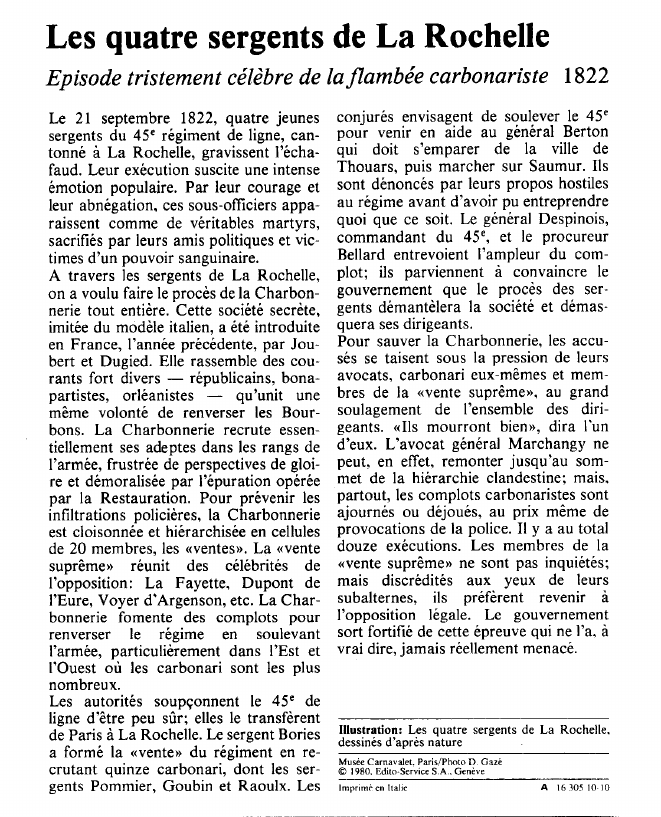 Prévisualisation du document Les quatre sergents de La RochelleEpisode tristement célèbre de la flambée carbonariste.